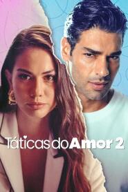 Assistir Táticas do Amor 2 online