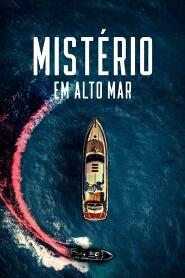 Assistir Mistério em Alto Mar online