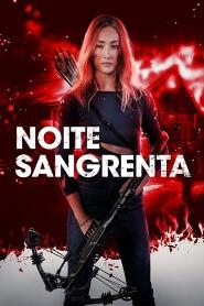 Assistir Noite Sangrenta online