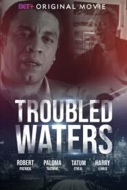 Assistir Troubled Waters online