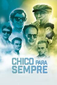 Assistir Chico Para Sempre online