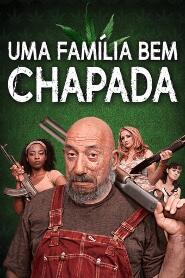 Assistir Uma Família Bem Chapada online