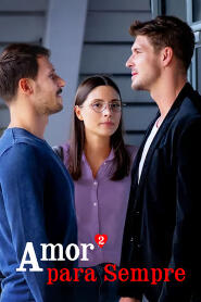 Assistir Amor² para Sempre online