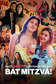 Assistir Você Não Tá Convidada pro Meu Bat Mitzvá! online