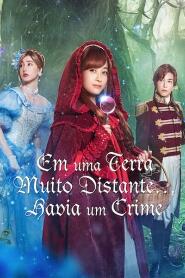 Assistir Em uma Terra Muito Distante… Havia um Crime online