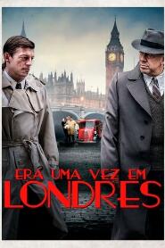 Assistir Era Uma Vez em Londres online