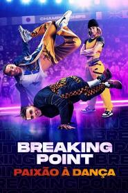 Assistir Breaking Point: Paixão à Dança online