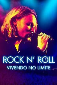 Assistir Rock N' Roll:  Vivendo no Limite online