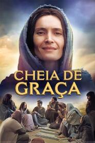 Assistir Cheia de Graça online