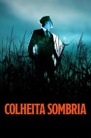 Assistir Colheita Sombria online