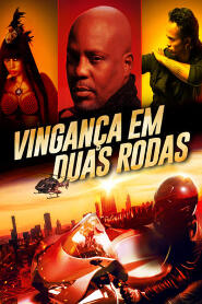 Assistir Vingança em Duas Rodas online