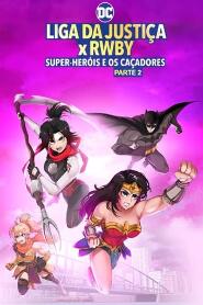 Assistir Liga da Justiça x RWBY: Super-Heróis e Caçadores - Parte 2 online