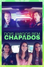 Assistir Dois Amigos Bem Chapados online