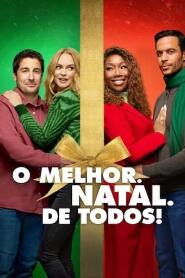 Assistir O Melhor. Natal. de Todos! online