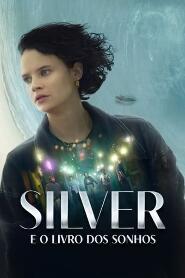 Assistir Silver e o Livro dos Sonhos online