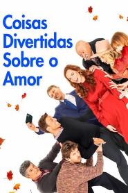 Assistir Coisas Divertidas Sobre o Amor online