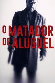 Assistir O Matador de Aluguel online