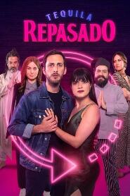 Assistir Tequila Re-Pasado online