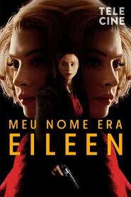 Assistir Eileen online