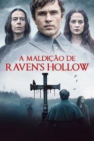 Assistir A Maldição de Raven's Hollow online