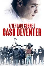 Assistir A Verdade Sobre o Caso Deventer online