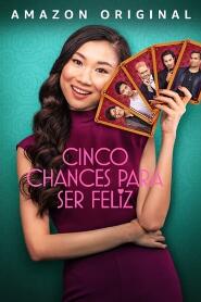 Assistir Cinco Chances Para Ser Feliz online