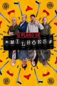 Assistir O Plano de Milhões online