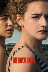 Assistir The Royal Hotel online