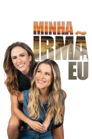 Assistir Minha Irmã e Eu online