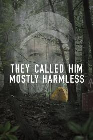 Assistir They Called Him Mostly Harmless online