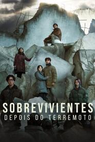 Assistir Sobreviventes - Depois do Terremoto online