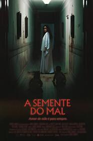 Assistir A Semente do Mal online