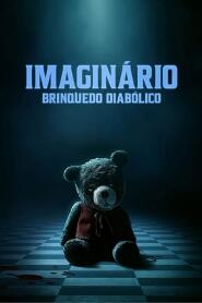 Assistir Imaginário: Brinquedo Diabólico online