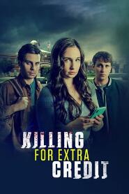 Assistir Killing for Extra Credit online