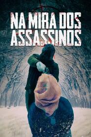 Assistir Na Mira dos Assassinos online