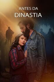 Assistir Antes da Dinastia online