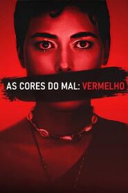 Assistir As Cores do Mal: Vermelho online