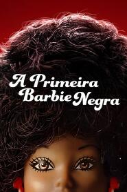 Assistir A Primeira Barbie Negra online