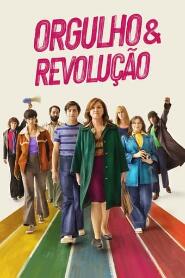 Assistir Orgulho & Revolução online