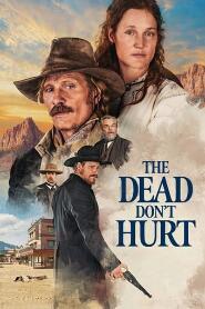 Assistir The Dead Don't Hurt online