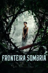 Assistir Fronteira Sombria online