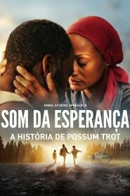 Assistir Som da Esperança: A História de Possum Trot online