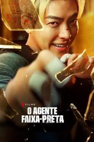 Assistir O Agente Faixa-Preta online