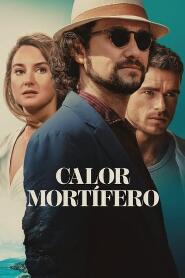 Assistir Calor Mortífero online