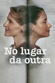 Assistir No Lugar da Outra online