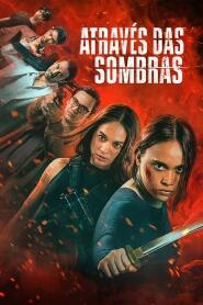 Assistir Através das Sombras online