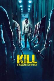 Assistir KILL: O Massacre no Trem online