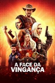 Assistir A Face da Vingança online