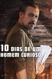 Assistir 10 Dias de um Homem Curioso online