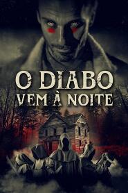 Assistir O Diabo Vem à Noite online